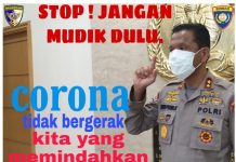Baharkam Polri Himbau Masyarakat,STOP ! JANGAN MUDIK DULU !